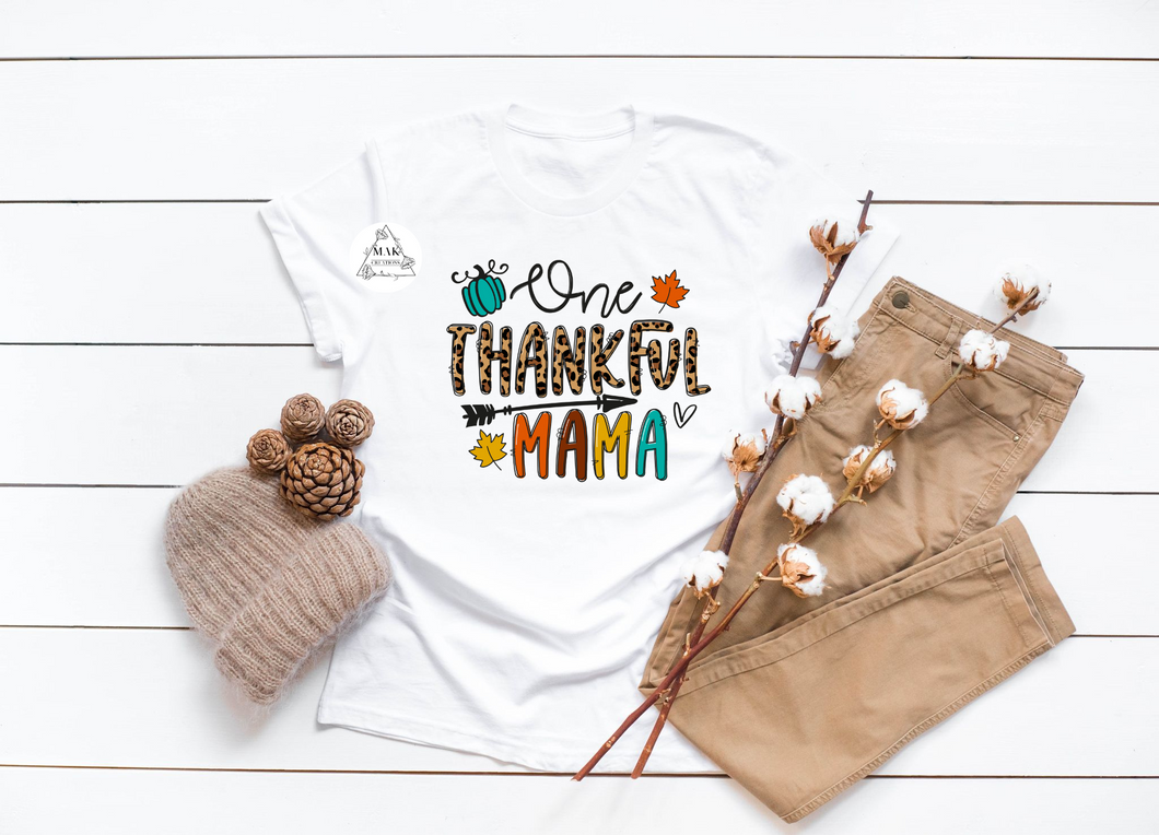 One Thankful Mama (AVAILABLE IN ALL SIZES)