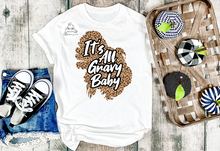 Load image into Gallery viewer, It&#39;s All Gravy Baby (AVAILABLE IN ALL SIZES)
