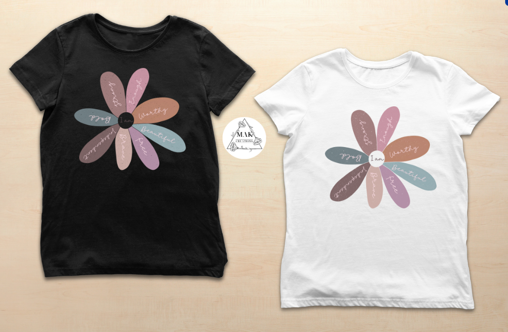 Motivational Flower (AVAILABLE IN ALL SIZES)