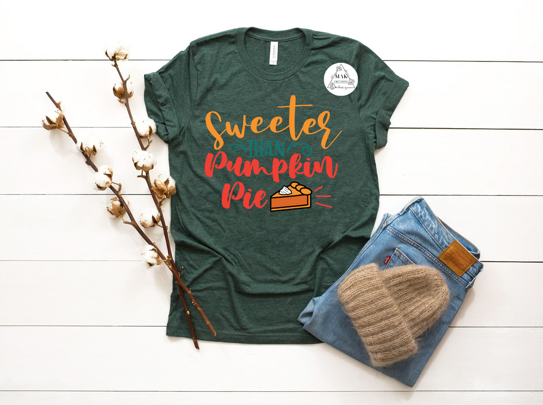Sweeter than Pumpkin Pie #2 (AVAILABLE IN ALL SIZES)