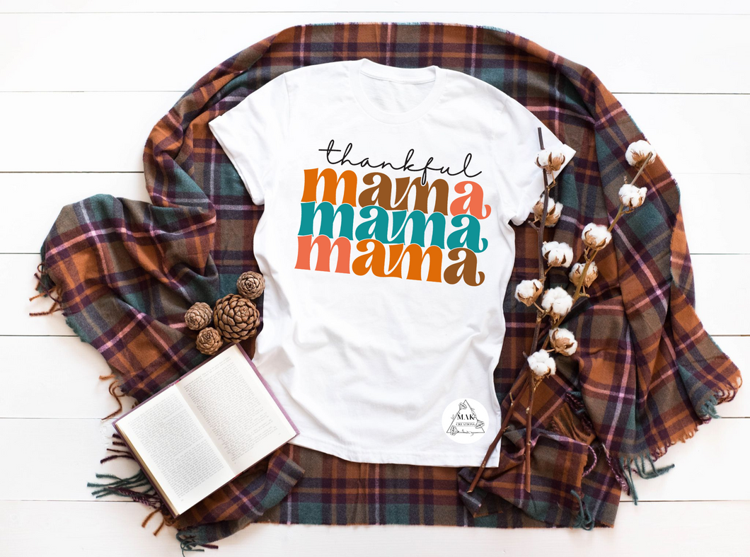 Thankful Mama Stacked #2 (AVAILABLE IN ALL SIZES)