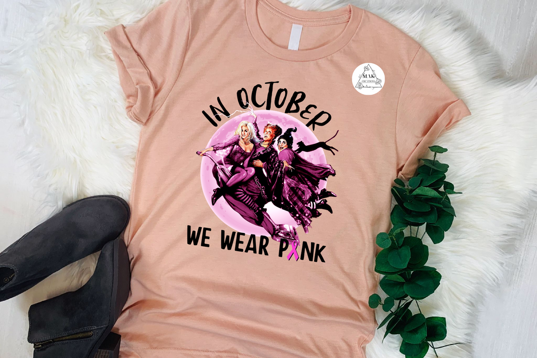October We Wear Pink Witches #1 (AVAILABLE IN ALL SIZES)