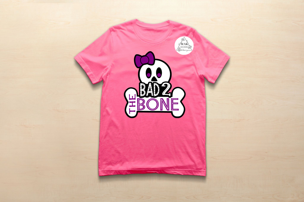 Bad to the Bone (with bow) (AVAILABLE IN ALL SIZES)