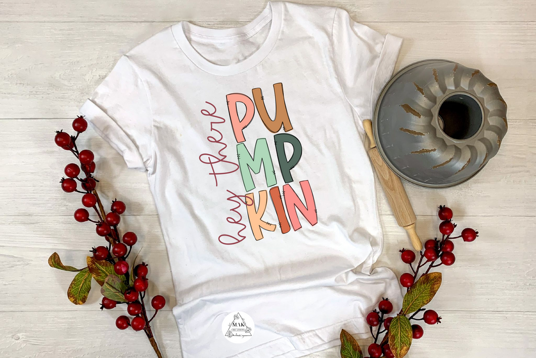 Hey There Pumpkin #4 (AVAILABLE IN ALL SIZES)