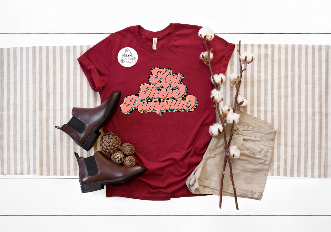 Hey There Pumpkin #2 (AVAILABLE IN ALL SIZES)