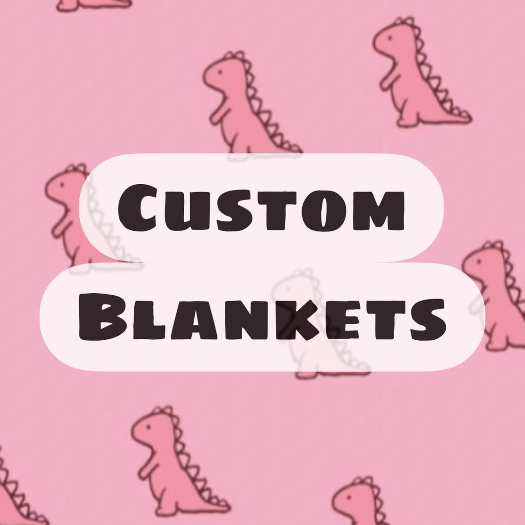 Custom Blanket (Any Design Can Be Placed on Blanket)