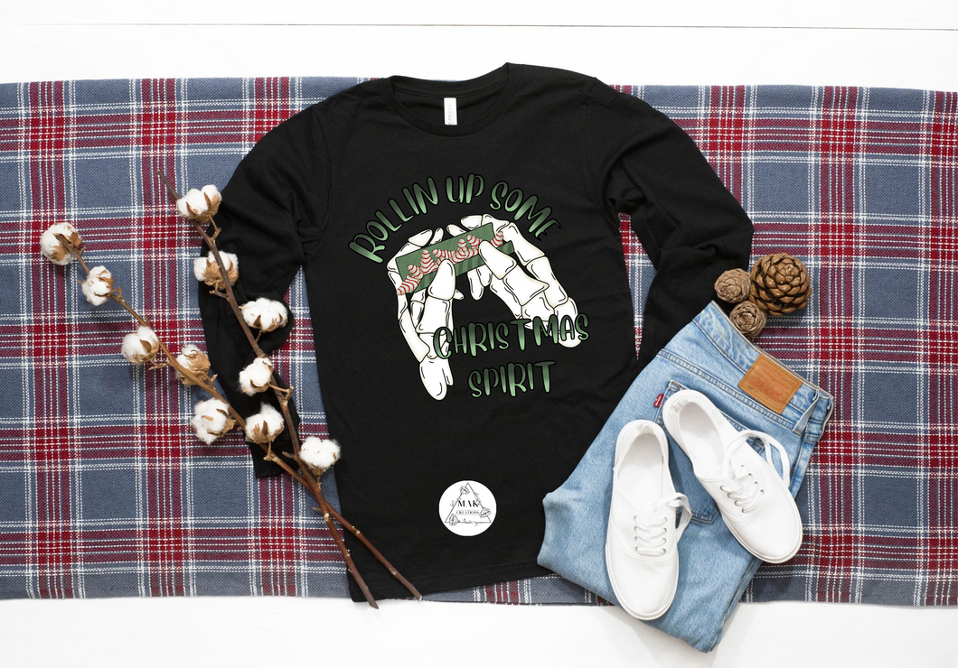 Rollin' Up Some Christmas Spirit (AVAILABLE IN ALL SIZES)