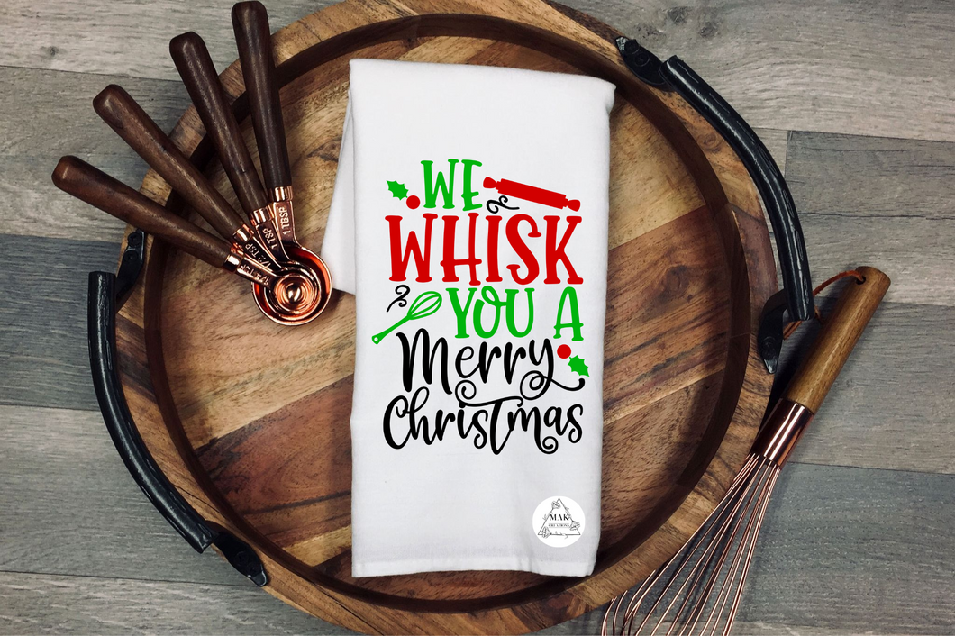 We Whisk You A Merry Christmas (AVAILABLE IN ALL SIZES)