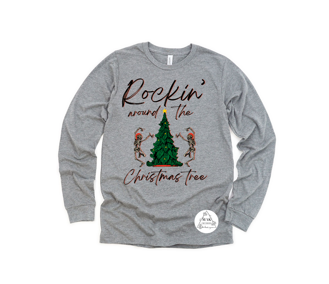 Rockin' Around the Christmas Tree (AVAILABLE IN ALL SIZES)