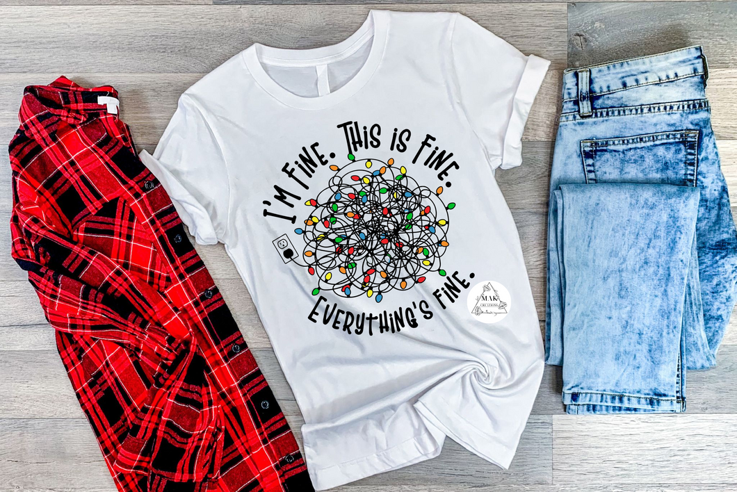 I'm Fine, This is Fine, Everything's Fine Christmas Lights (AVAILABLE IN ALL SIZES)