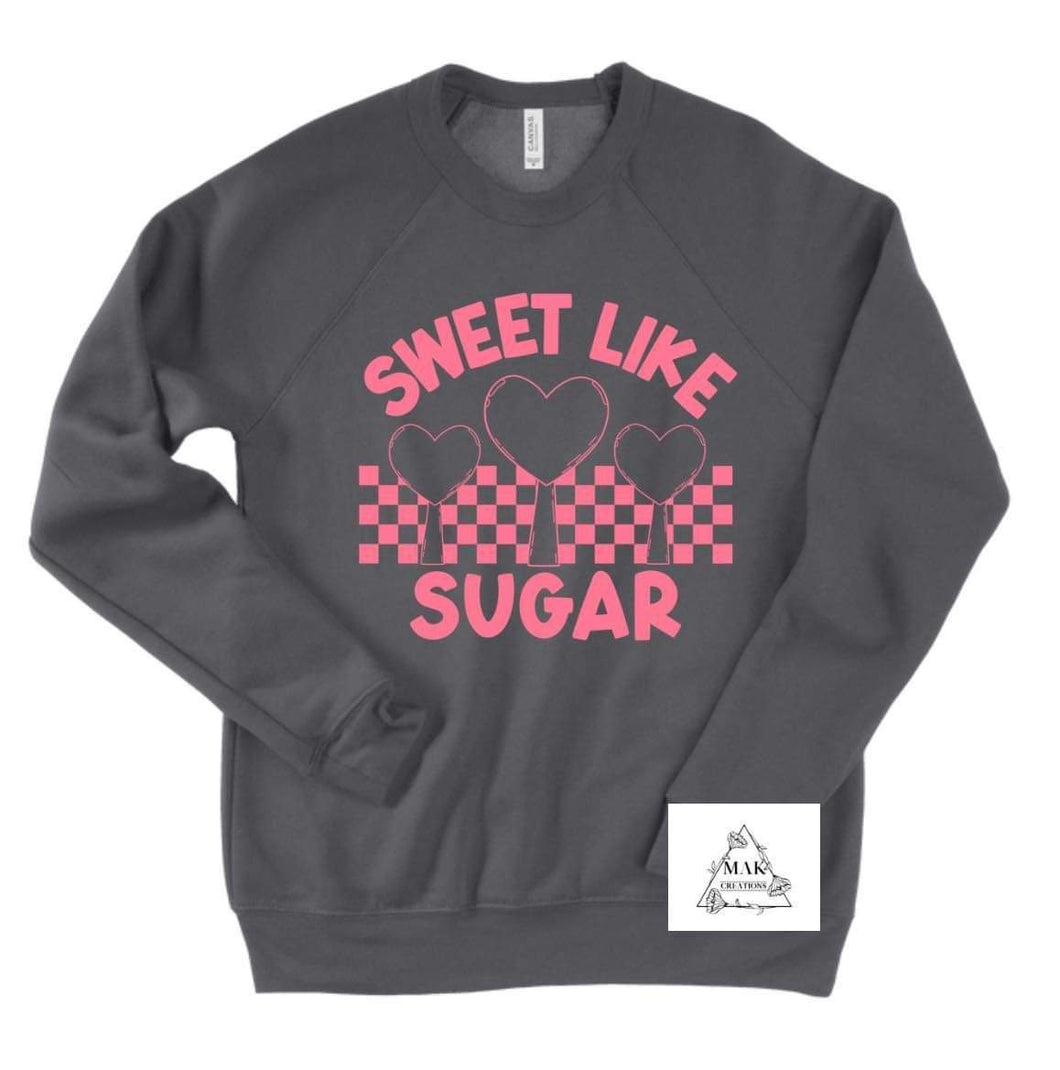 Sweet Like Sugar (Pink) (AVAILABLE IN ALL SIZES)