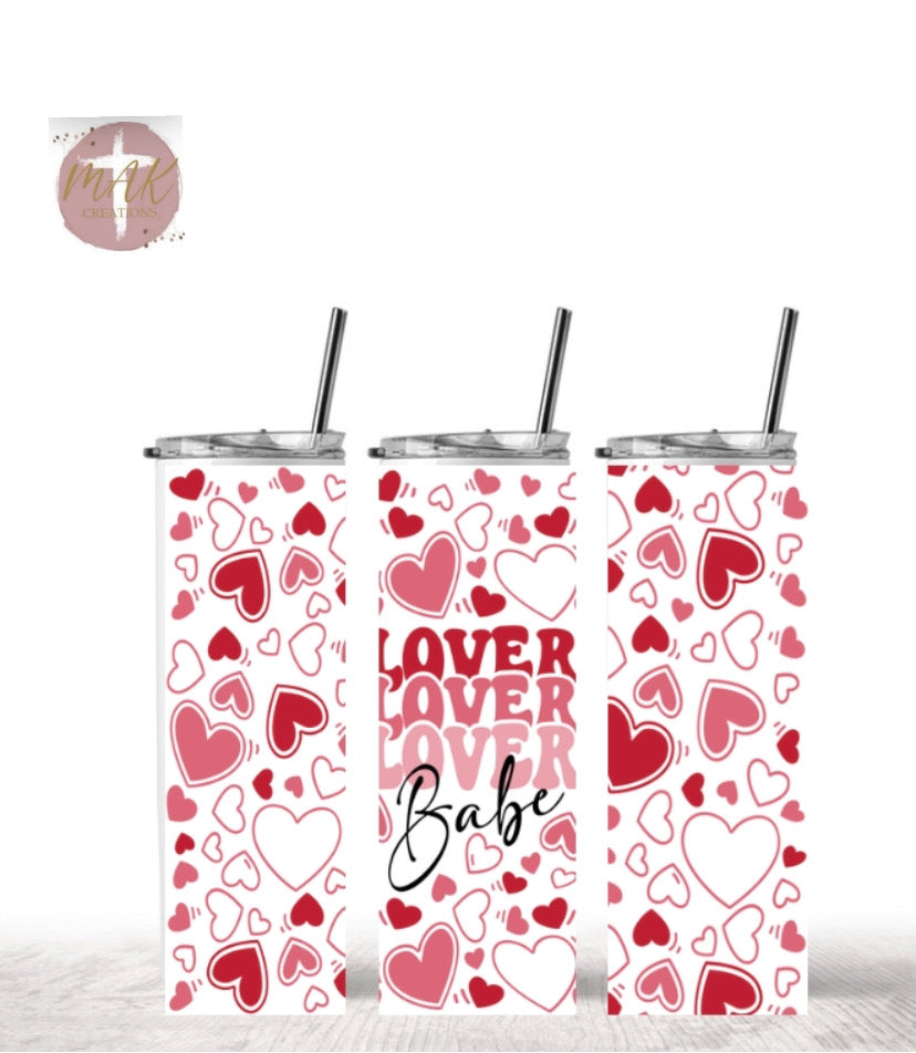 Lover Lover Lover Babe (20 oz Skinny Tumbler)