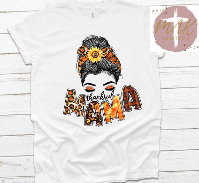 Thankful Mama #6 (AVAILABLE IN ALL SIZES)