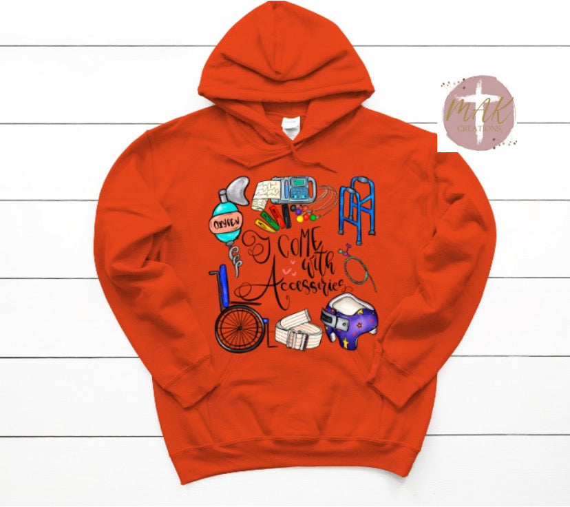 I Come With Accessories (AVAILABLE IN ALL SIZES)