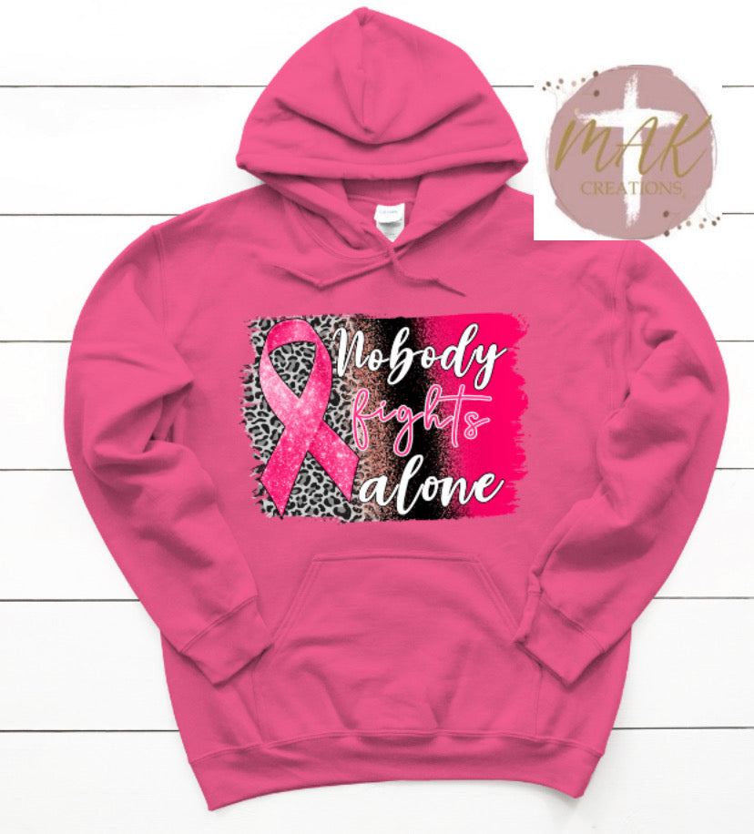 Nobody Fights Alone (AVAILABLE IN ALL SIZES)