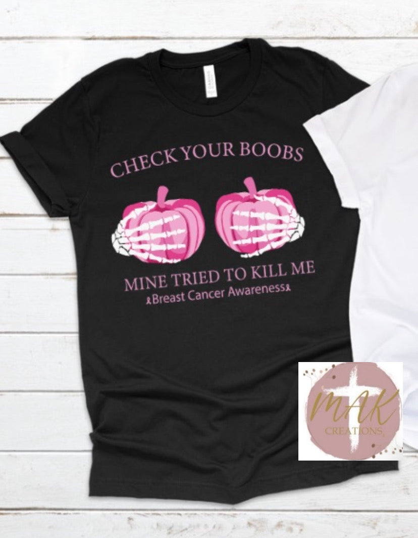 Check Your Boobs (AVAILABLE IN ALL SIZES)