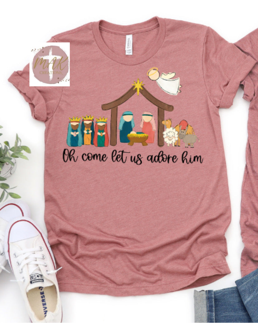 Oh Come Let Us Adore Him (AVAILABLE IN ALL SIZES)