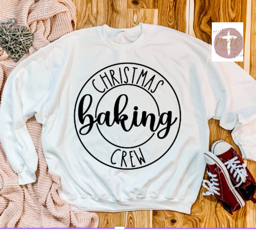 Christmas Baking Crew (Black Print)   (AVAILABLE IN ALL SIZES)