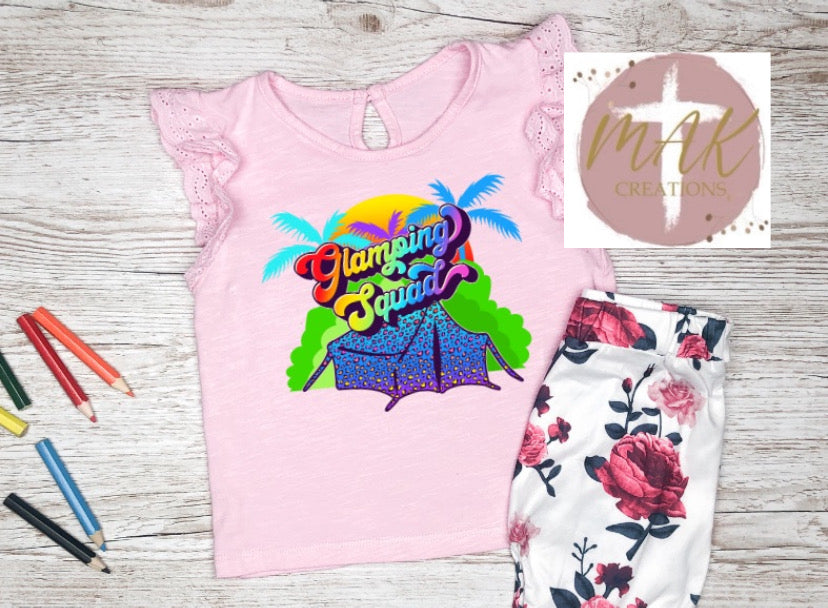Glamping Squad (AVAILABLE IN ALL SIZES)