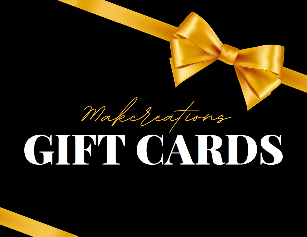 MAKCREATIONS Gift Card