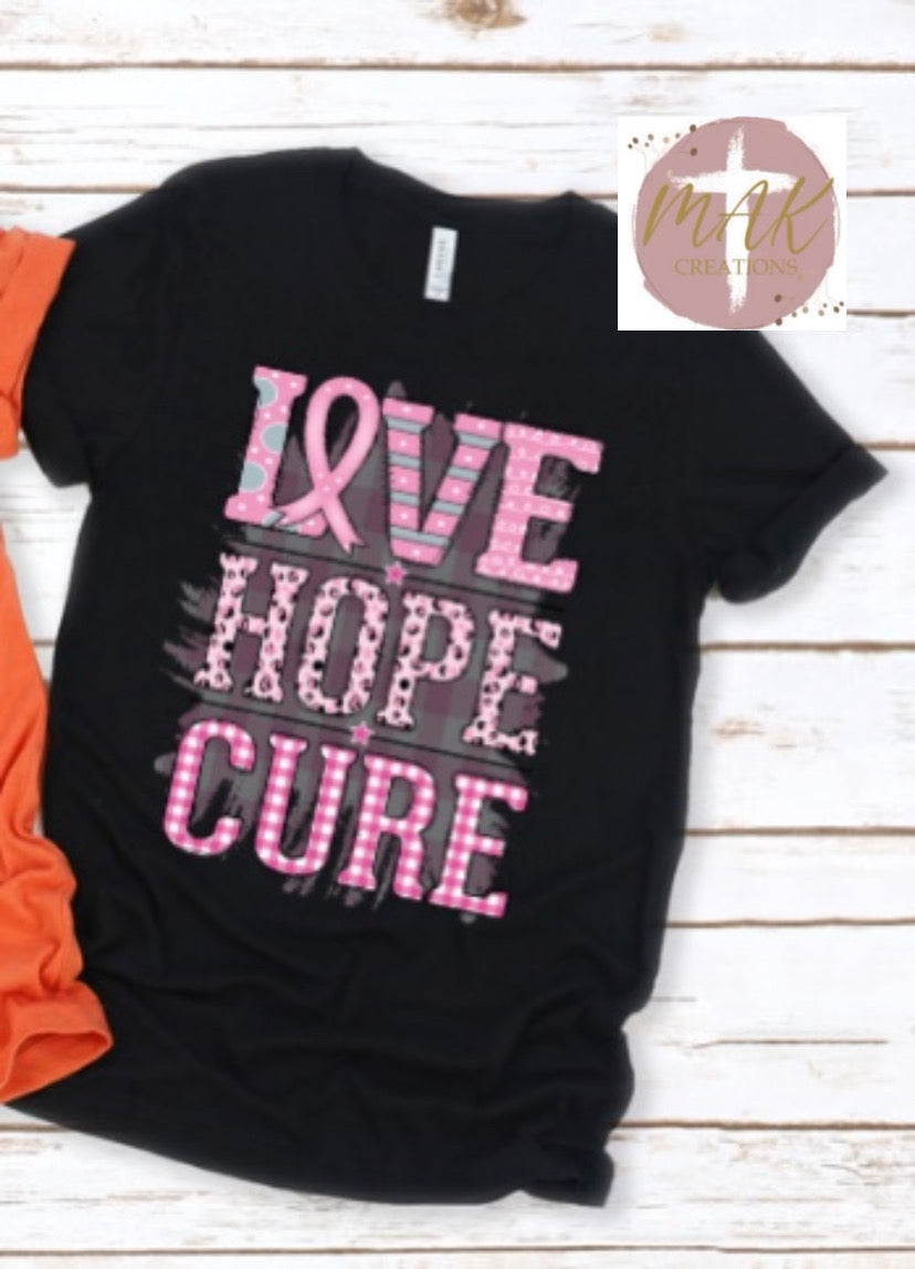 Love Hope Cure (AVAILABLE IN ALL SIZES)