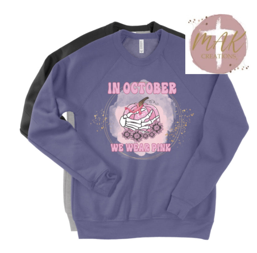 In October We Wear Pink (AVAILABLE IN ALL SIZES)