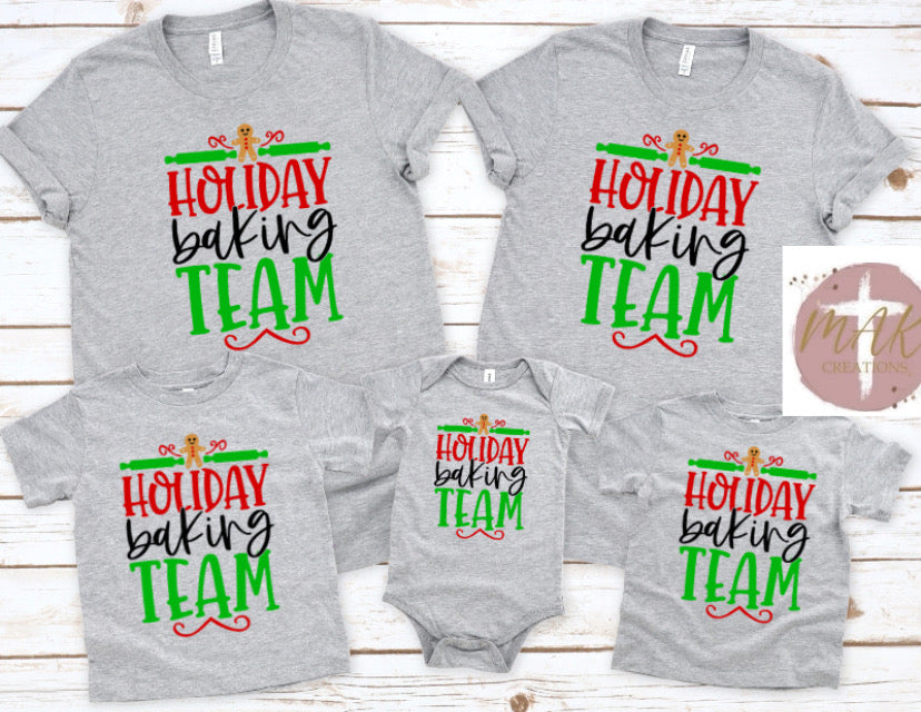 Holiday Baking Team (AVAILABLE IN ALL SIZES)