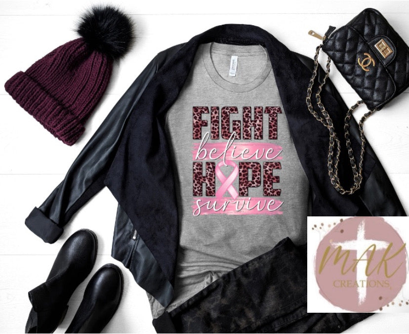 Fight Believe Hope (AVAILABLE IN ALL SIZES)