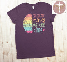 Load image into Gallery viewer, Celebrate Minds of All Kinds (AVAILABLE IN ALL SIZES)
