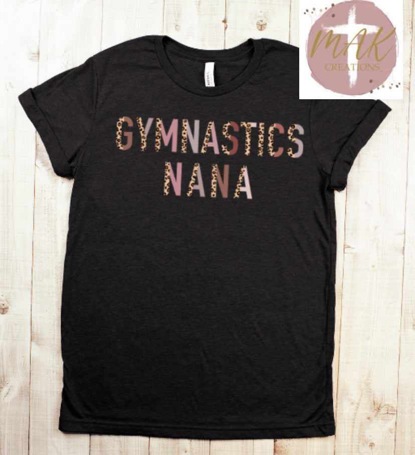 Gymnastics Nana (AVAILABLE IN ALL SIZES)