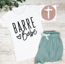 Load image into Gallery viewer, Barre Babe(AVAILABLE IN ALL SIZES)
