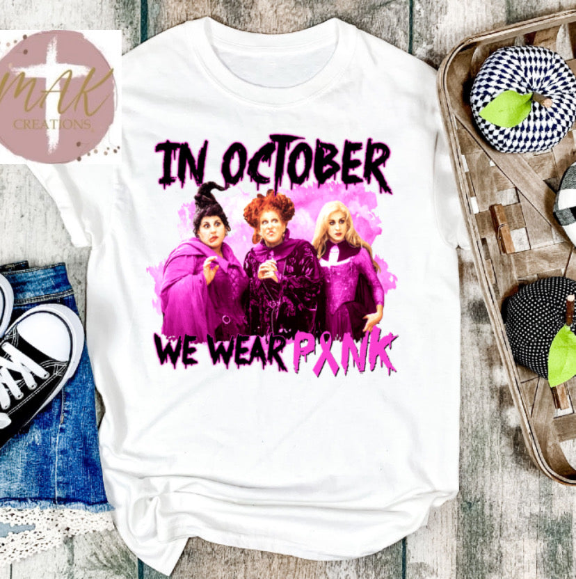 In October We Wear Pink (AVAILABLE IN ALL SIZES)