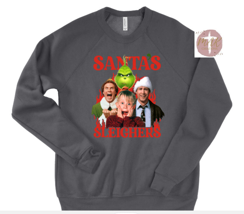 Santa’s Sleighers (AVAILABLE IN ALL SIZES)