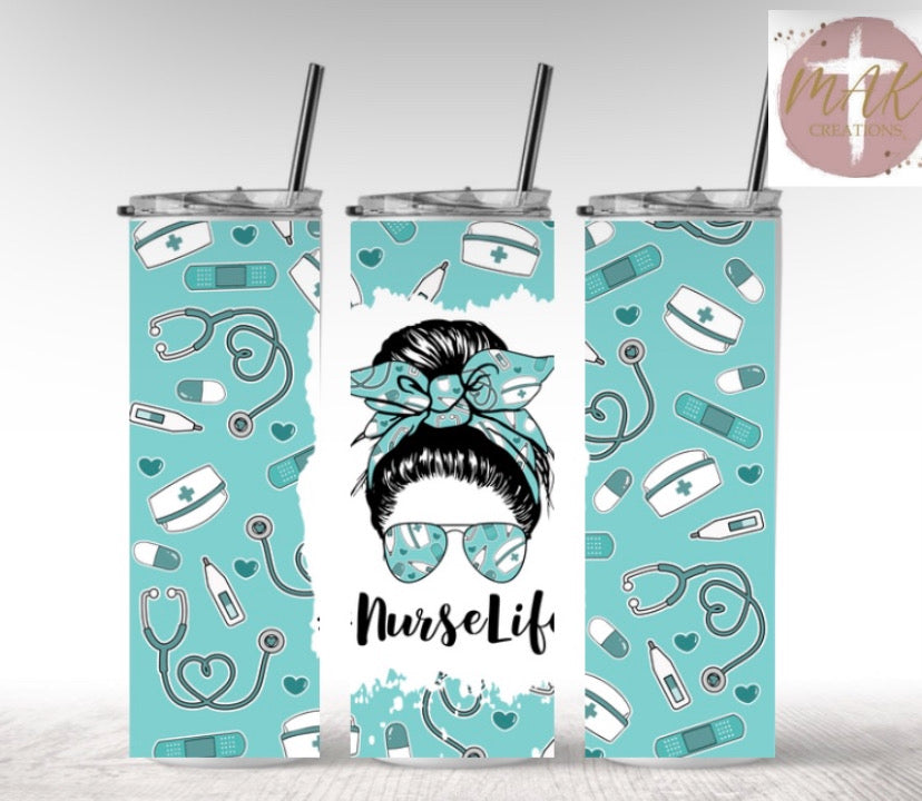 Nurse Life   (20 oz Skinny Tumbler)