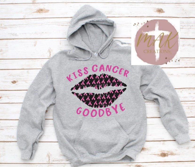 Kiss Cancer Goodbye (AVAILABLE IN ALL SIZES)