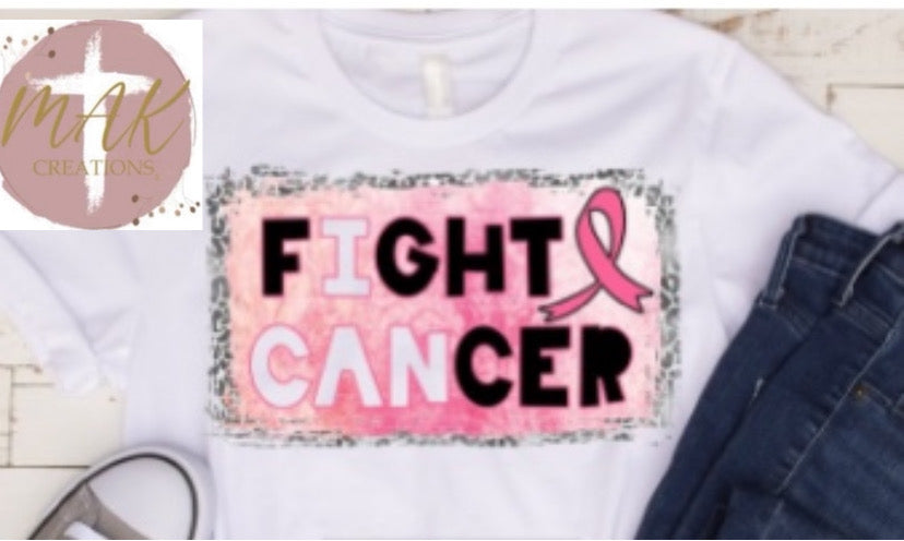 Fight Cancer (AVAILABLE IN ALL SIZES)