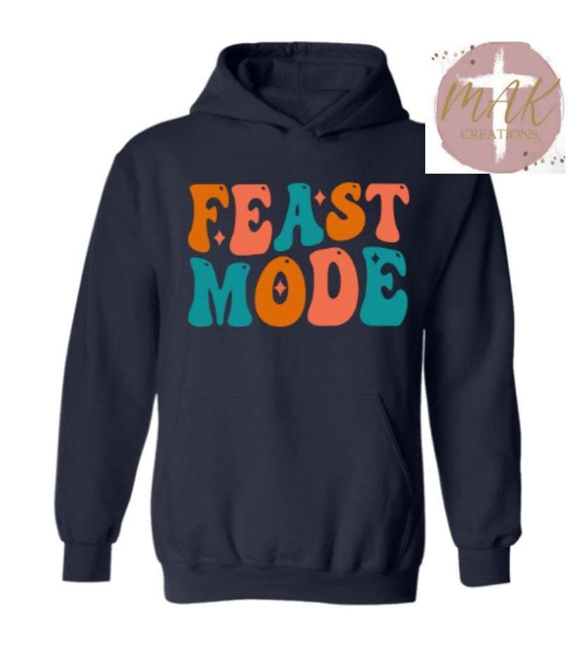 Feast Mode (AVAILABLE IN ALL SIZES)