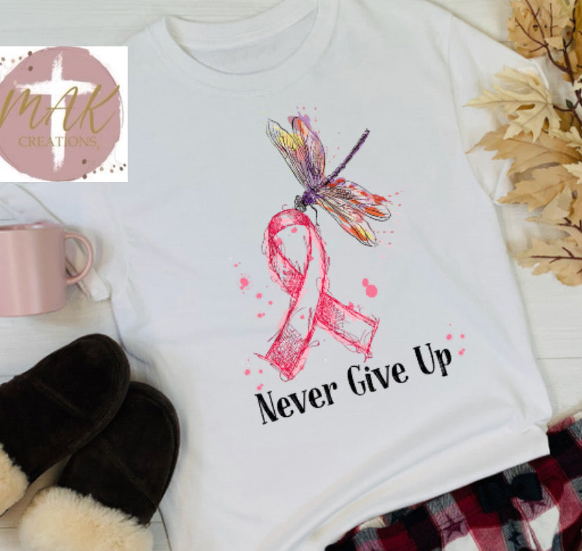 Never Give Up (AVAILABLE IN ALL SIZES)