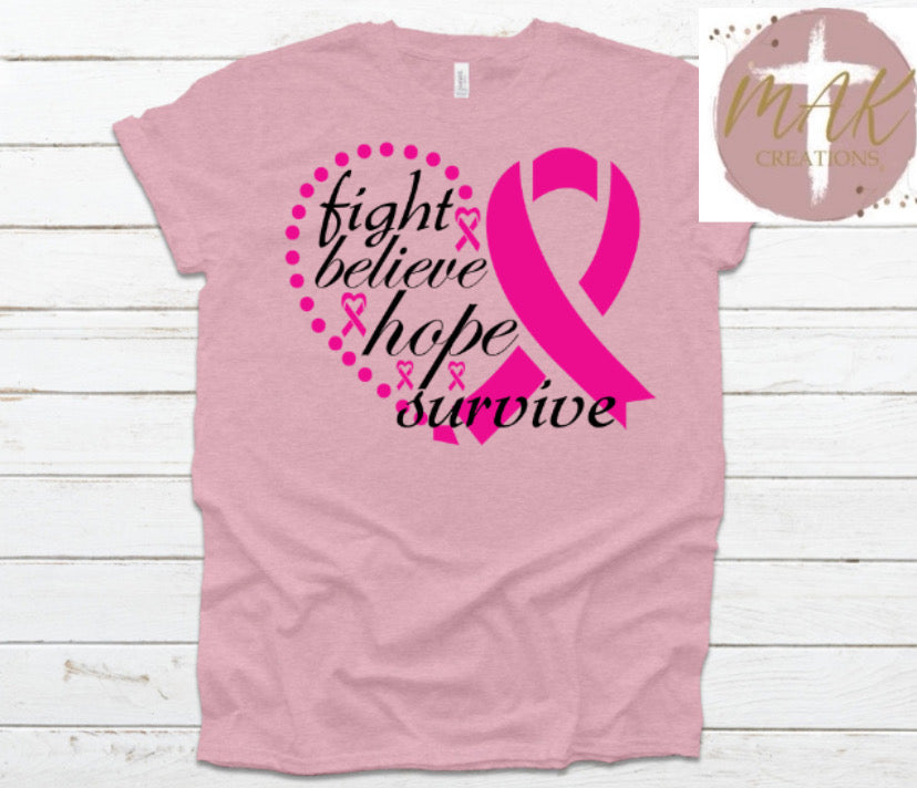 Fight Believe Hope (AVAILABLE IN ALL SIZES)