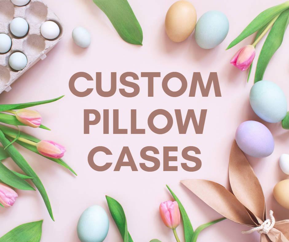 Custom Pillow Case (Any Design Can Be Placed on Pillow Case)