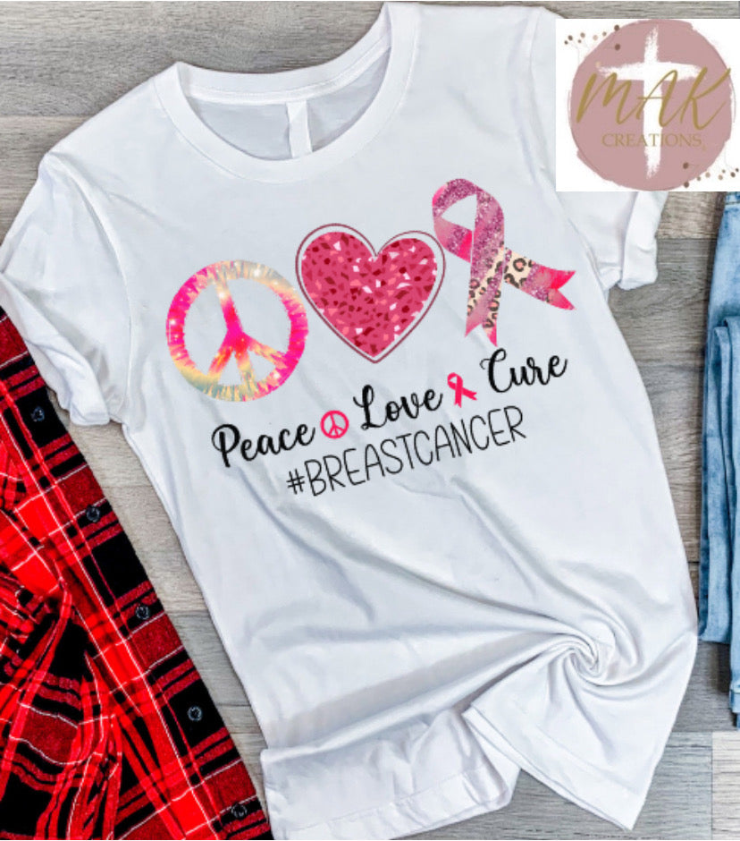 Peace Love Cure #11 (ALL SIZES AVAILABLE)