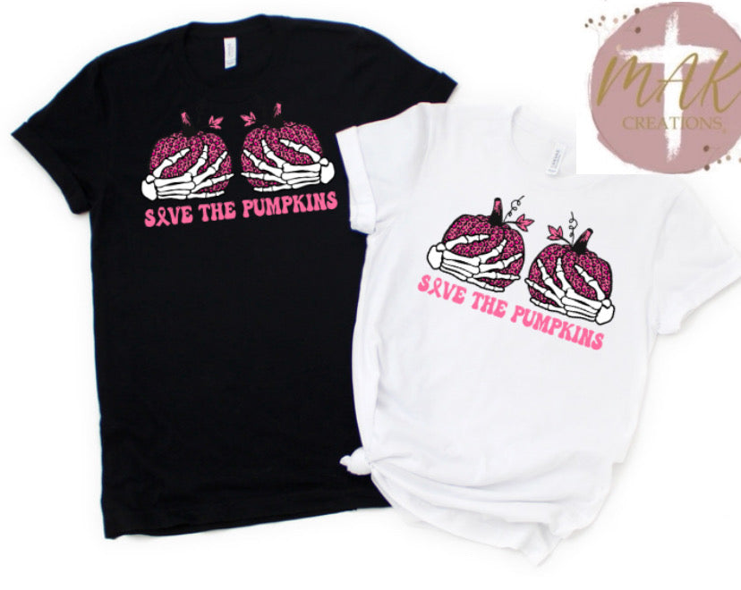 Save the Pumpkins (AVAILABLE IN ALL SIZES)