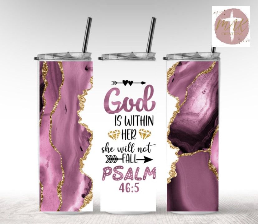 God Is Within Her (20 oz Skinny Tumbler)