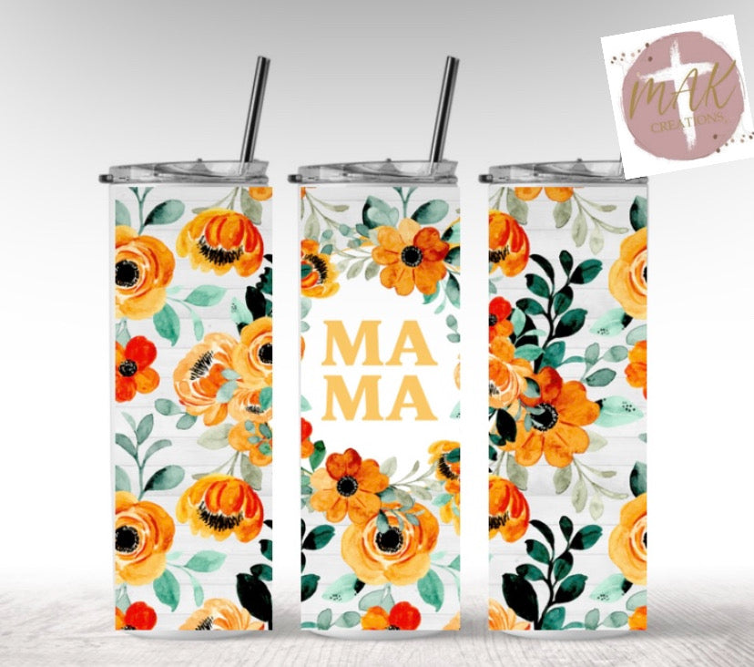 Ma Ma (20 oz Skinny Tumbler)