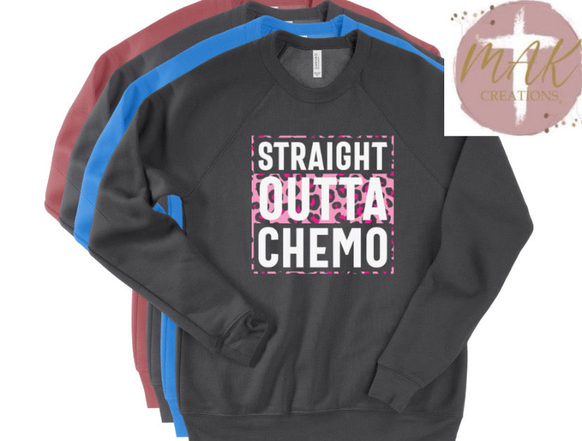 Straight Outta Chemo (AVAILABLE IN ALL SIZES)