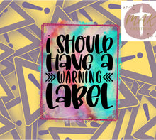 Load image into Gallery viewer, I Should shave A Warning Label Tumbler
