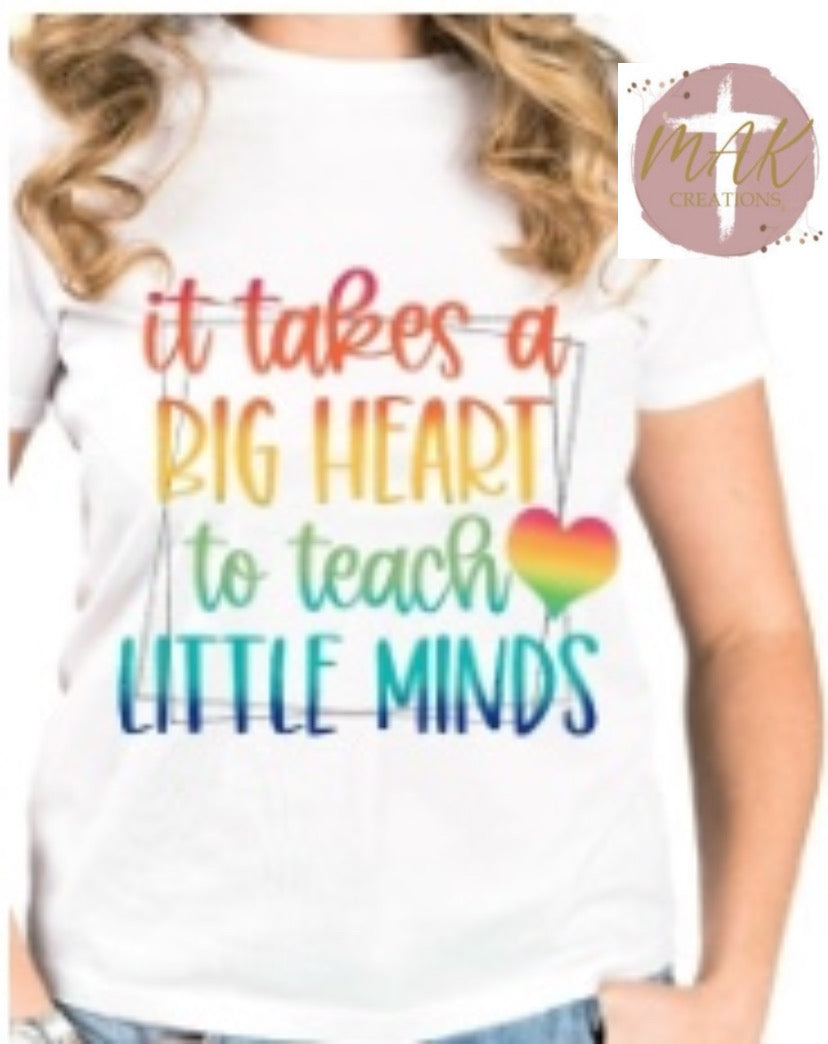 Teacher: It Takes a Big Heart to Teach Little Minds