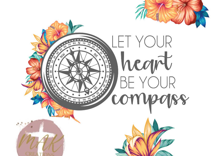 20 oz Skinny Tumbler Let Your Heart Be Your Compass