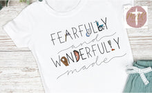 Load image into Gallery viewer, Fearfully and Wonderfully Made (AVAILABLE IN ALL SIZES)
