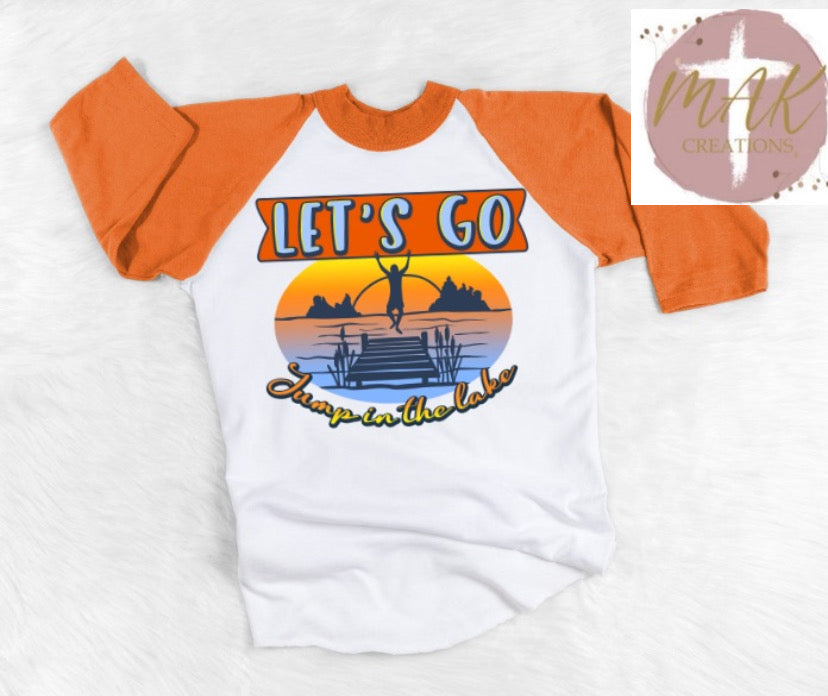 Let’s Go (AVAILABLE IN ALL SIZES)